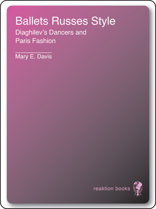 Title details for Ballets Russes Style by Mary E. Davis - Available